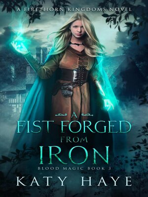 cover image of A Fist Forged from Iron